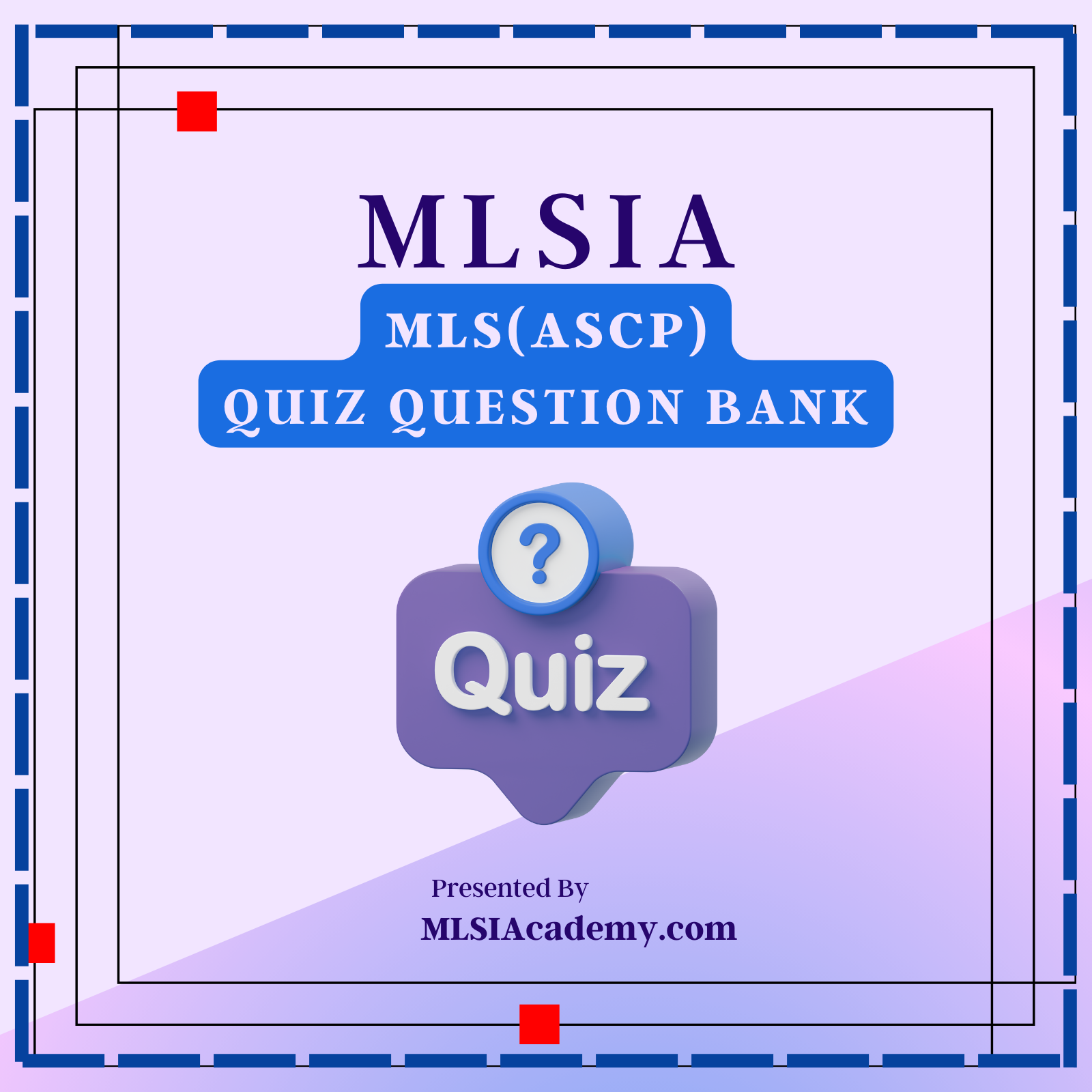 MLS(ASCP) Quiz Question Bank (QBank)