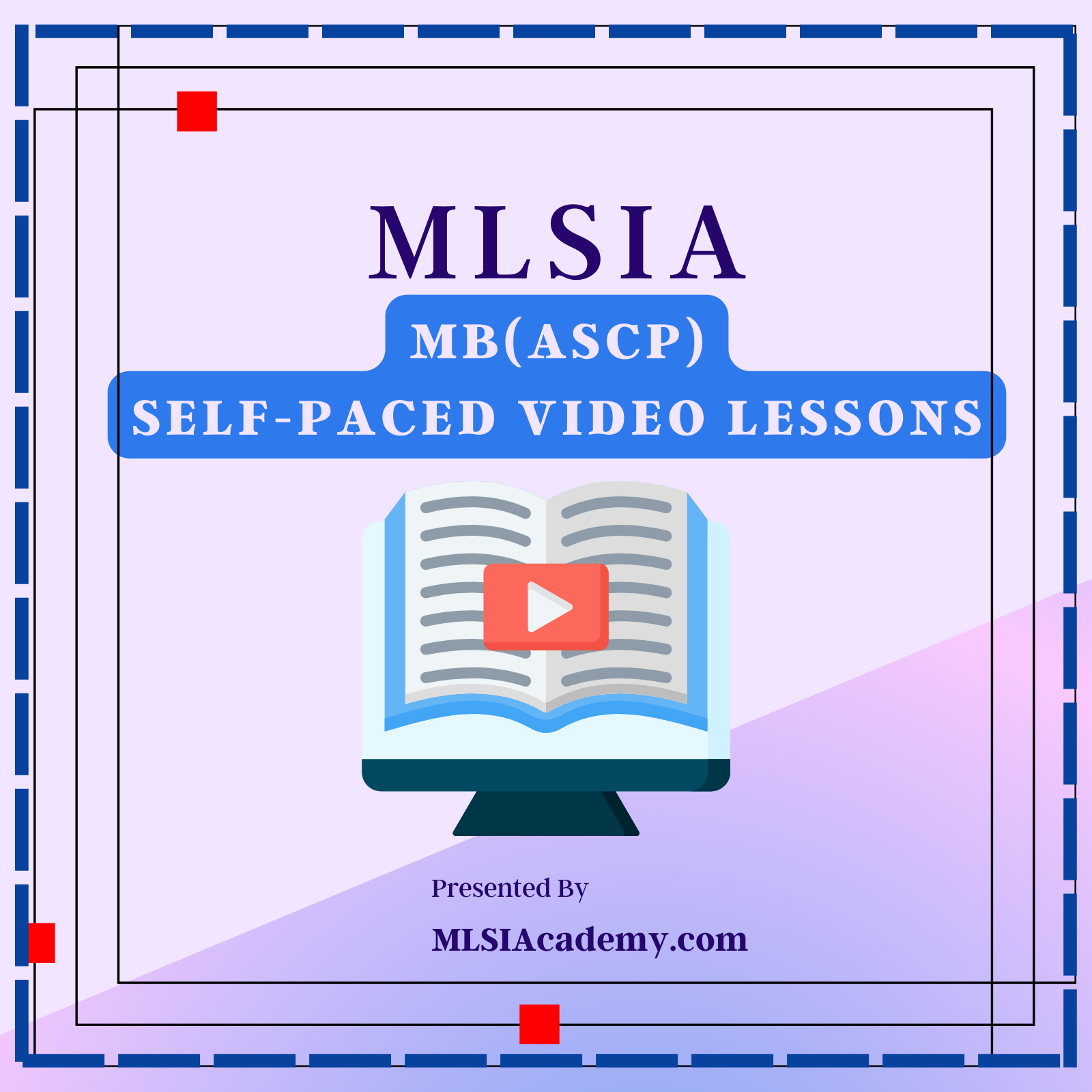 Self-Paced MB(ASCP) Video Lessons