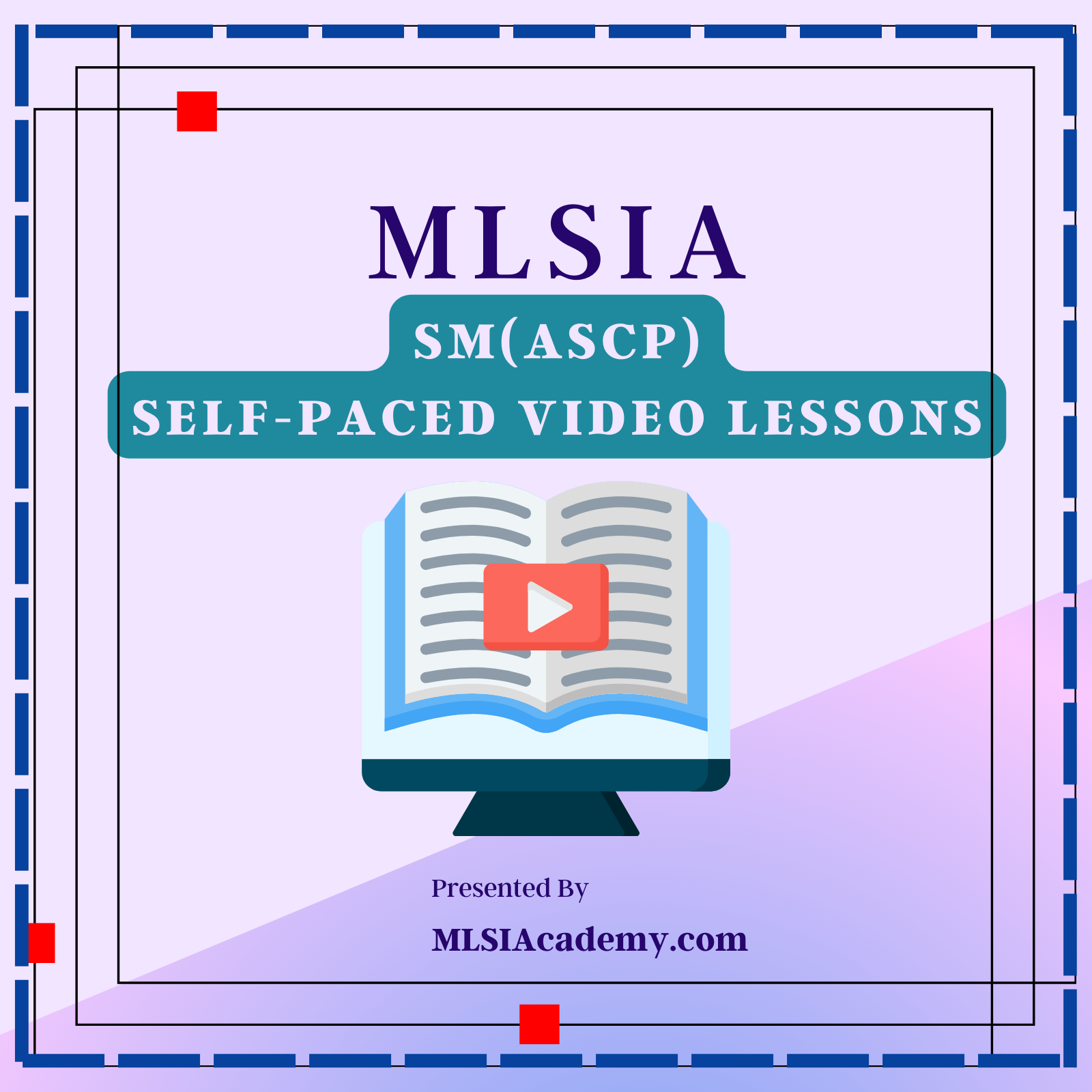 Self-Paced SM(ASCP) Video Lessons