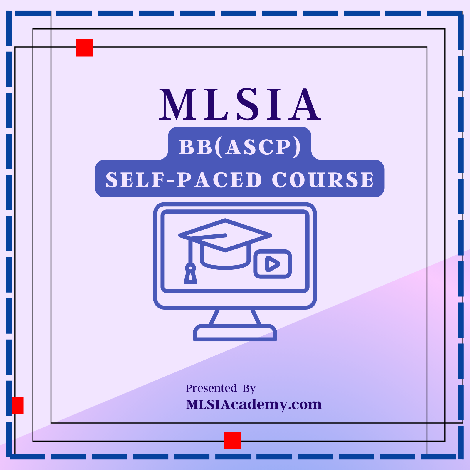 Self-paced BB(ASCP) Course